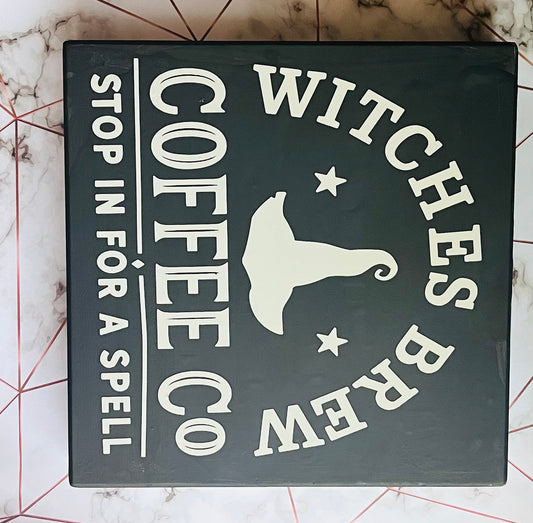 Witches Brew coffee (Novelty Sign)