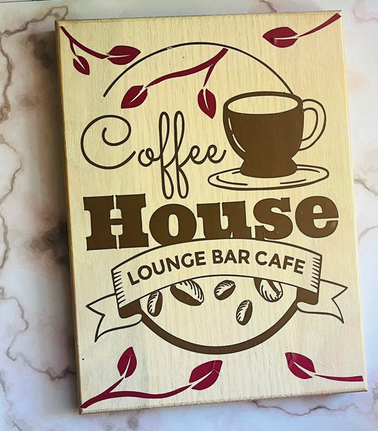 Coffee house (Novelty sign)