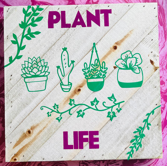 Plant life (Novelty sign)