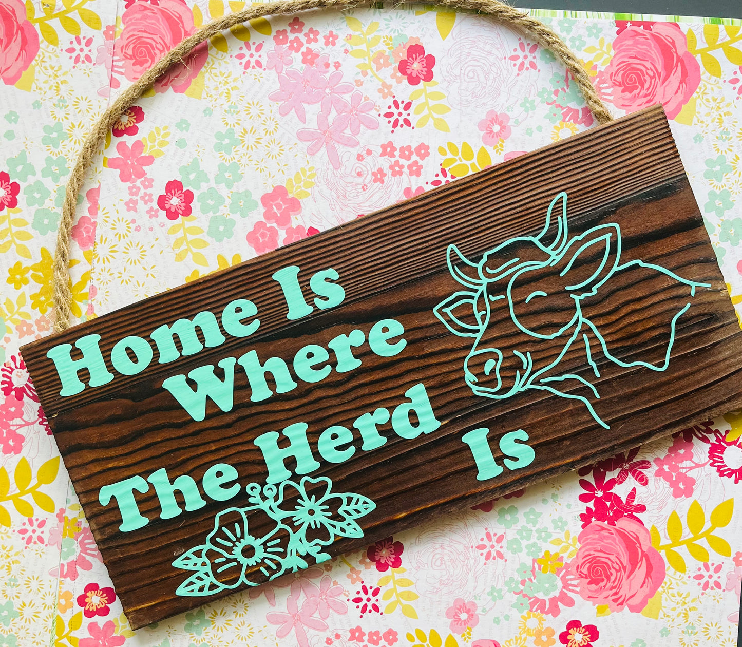 Home Is Where The Herd Is (Novelty Sign)